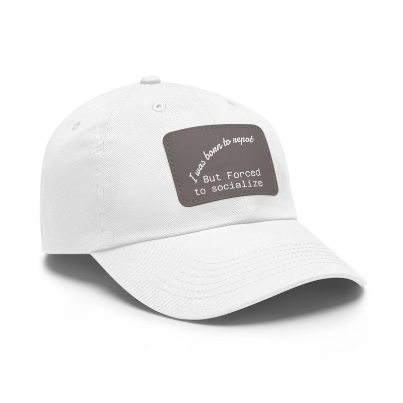 Casual Dad Hat, I Was Born to Be Shy Hat, Funny Leather Patch Cap, Gift for Introverts, Father's Day Gift