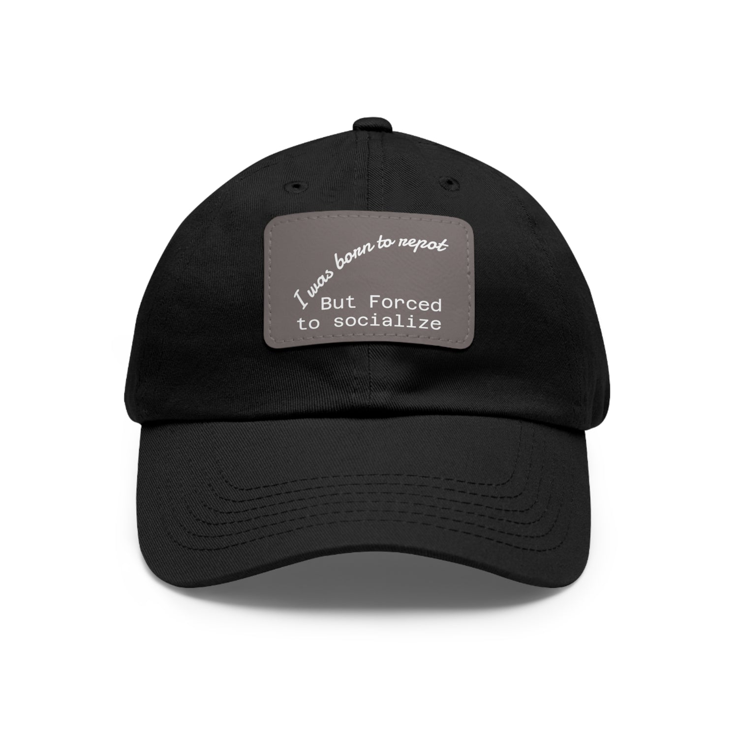 Casual Dad Hat, I Was Born to Be Shy Hat, Funny Leather Patch Cap, Gift for Introverts, Father's Day Gift