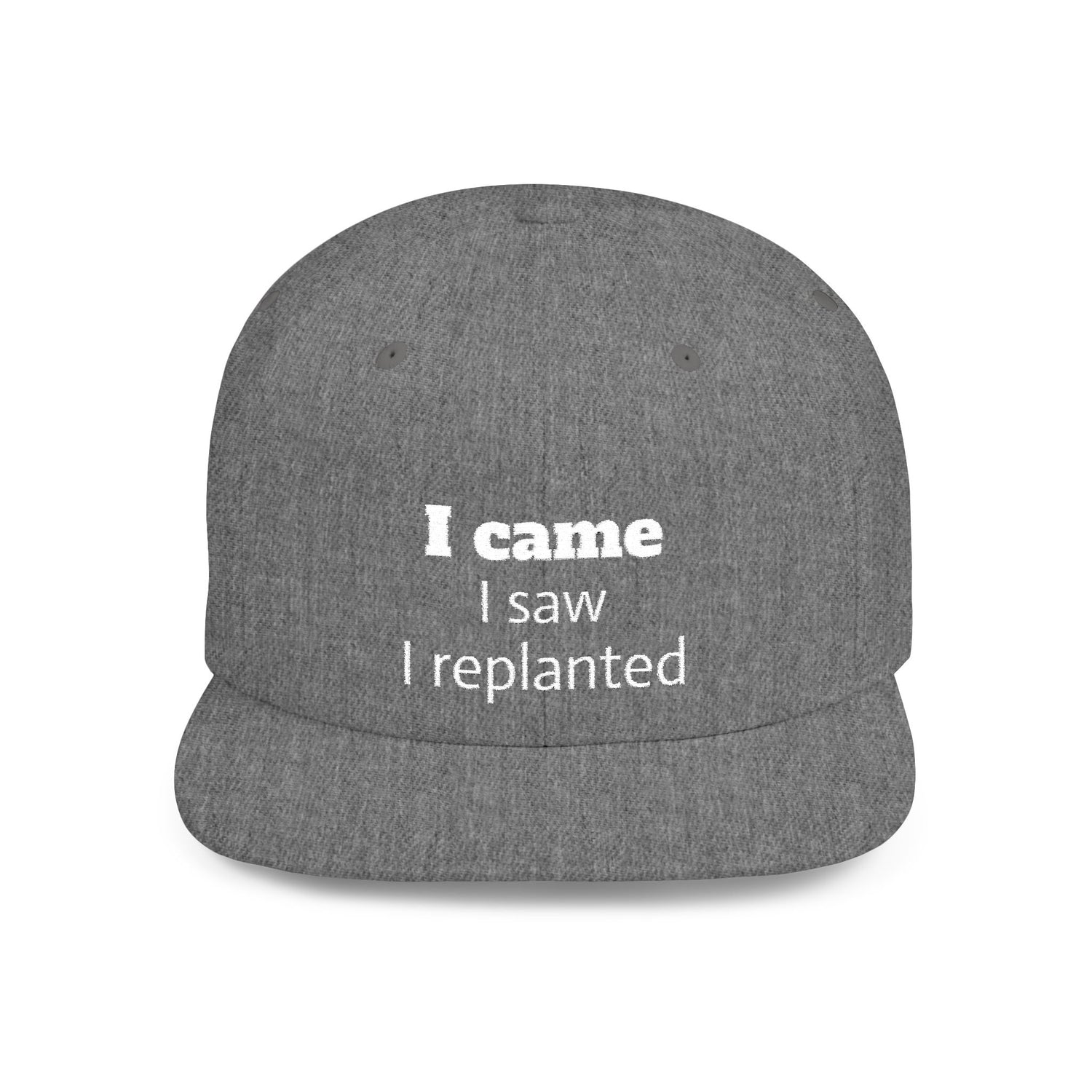 Stylish Flat Bill Snapback Hat - I Came, I Saw, I Happed, Unisex Cap, Trendy Streetwear, Gift for Him/Her, Summer Accessory