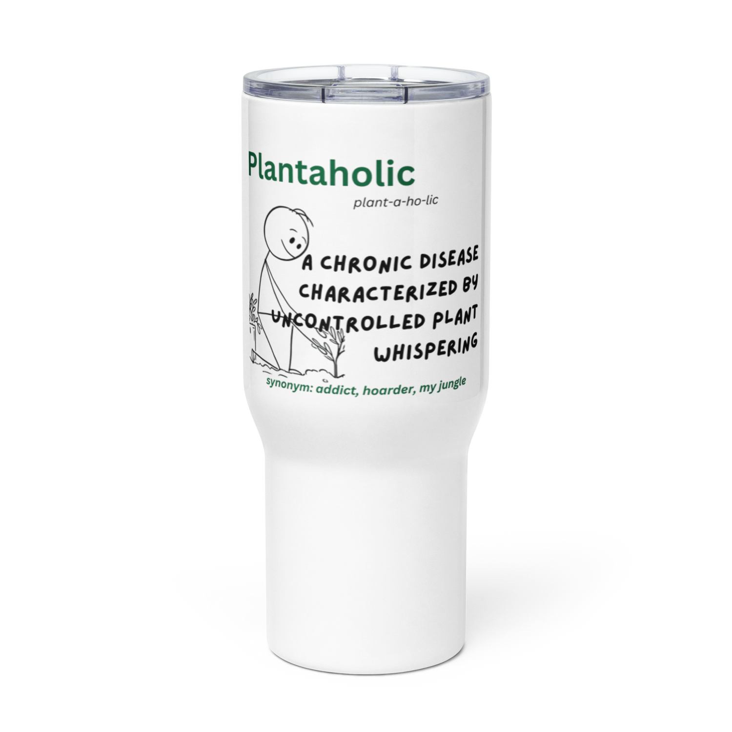 "Plantaholic" Travel mug with a handle